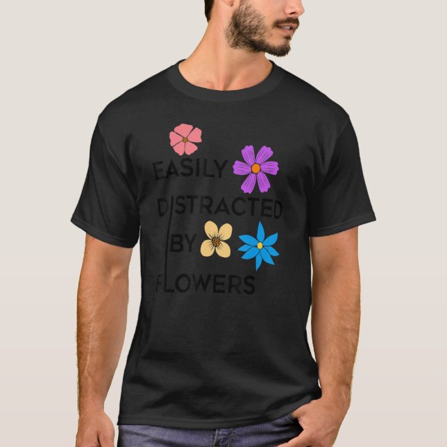 Gardening and Nature Flowers Florist  Saying T-Shirt (Vorderseite)