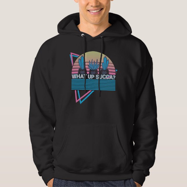 Gardening Gardener Retro What Up Succa Hoodie (Vorderseite)