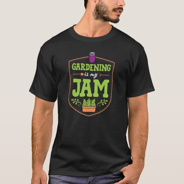 Gardening Is My Jam Cute Fruit Container Garden Qu T-Shirt (Vorderseite)
