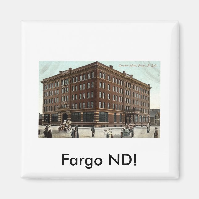 Gardner Hotel, Fargo ND Vintag 1910 Magnet (Vorne)