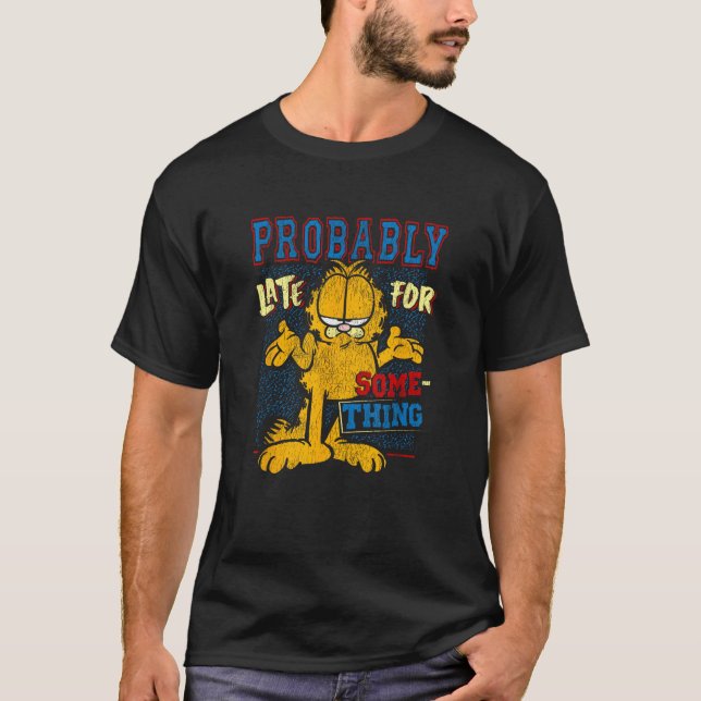 Garfield Probably Late For Something Distressed Vi T-Shirt (Vorderseite)