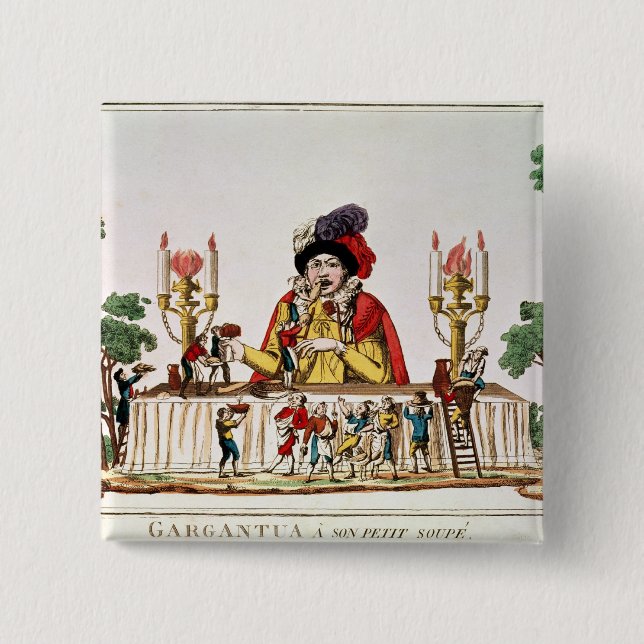 Gargantua an seinem kleinen Abendessen, c.1800 Button (Vorderseite)