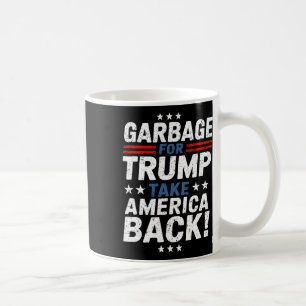 Garge Für Trump Übernimmt Amerika Ck Präsident Wäh Kaffeetasse