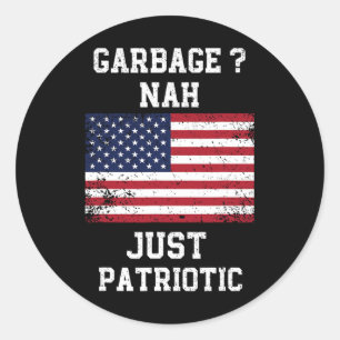 Garge Nah einfach patriotisch stolz Garge Trump Wä Runder Aufkleber