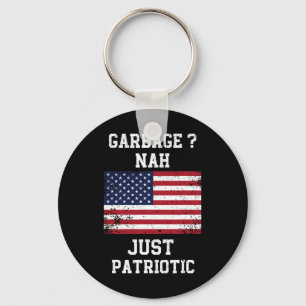Garge Nah einfach patriotisch stolz Garge Trump Wä Schlüsselanhänger