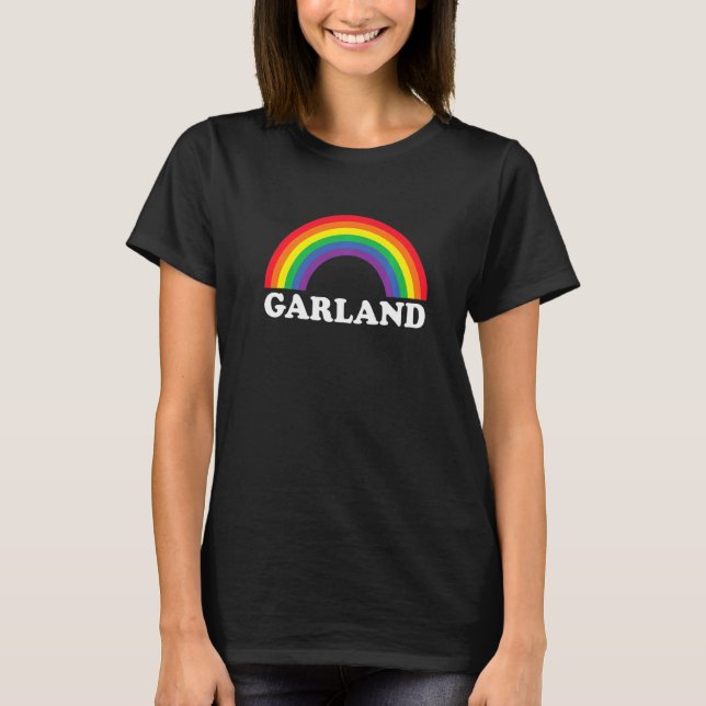 Garland Rainbow LGBTQ Gay Pride Lesbians Queer T-Shirt (Vorderseite)
