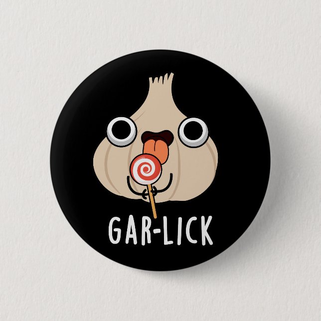 Garlick Funny Garlic Herb Pun Dark BG Button (Vorderseite)