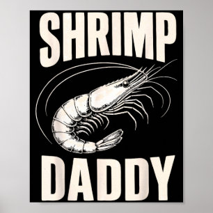 Garnelen fischend lustige Garnelen Papa Cajun Meer Poster