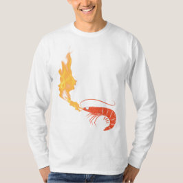 Garnelen in Flammen T-Shirt