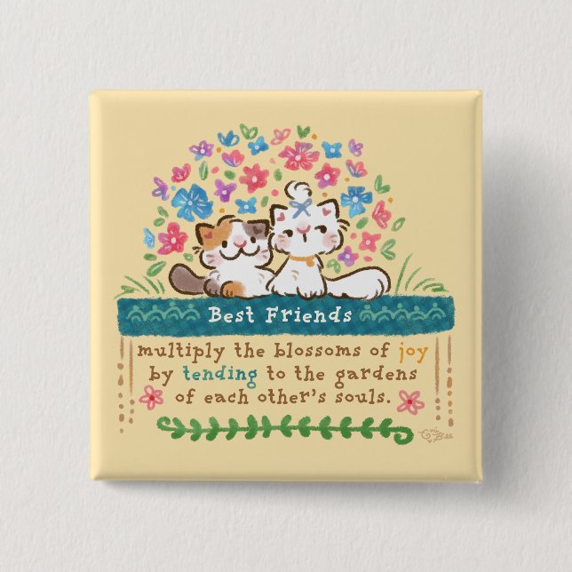 Gärten der besten Freunde - Paisley & Mignon Katze Button (Vorderseite)