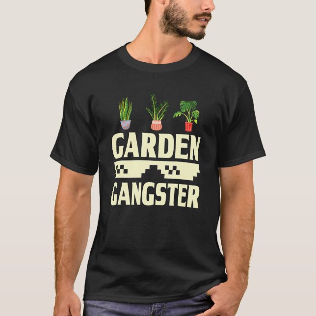 Garten Gangster  Gärtnern   Gärtner T-Shirt (Vorderseite)