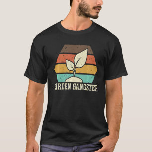 GARTEN GANGSTER I Pflanzen Gärtner Gärtnerei Prämi T-Shirt