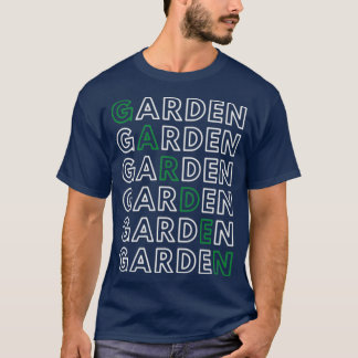 Garten Garten Garten Garten Garten T-Shirt