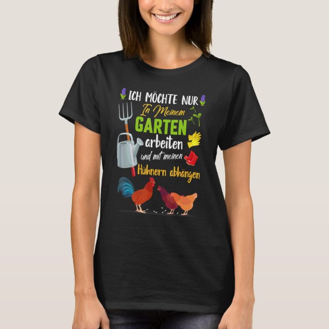 Garten Gärtner Huhn Sagt Hobbygärtner Gärtner T-Shirt (Vorderseite)