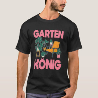 Garten König Zimmerpflanzen Zimmerpflanzen T-Shirt