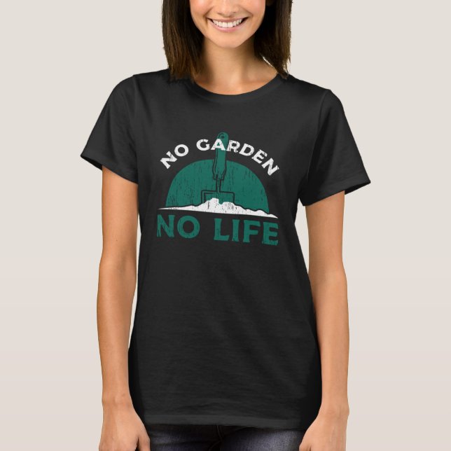 Garten Leben T-Shirt (Vorderseite)