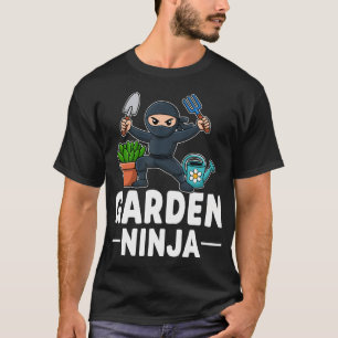 Garten Ninja Lustiger Gärtner Pflanzenliebhaber T-Shirt