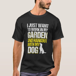 Garten-Treffpunkt mit Hund und Gartenarbeit T-Shirt