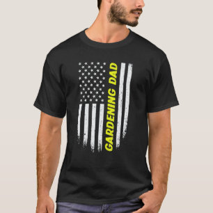 Gartenarbeit 4\4. Juli Amerikanische Flagge Garten T-Shirt