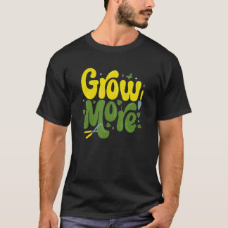 Gartenarbeit 4\Gartenarbeit Mehr Gärtner Pflanze G T-Shirt
