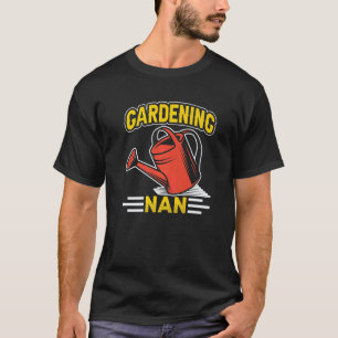 Gartenarbeit 4\Gartenarbeit Oma Gärtnerin Großmutt T-Shirt