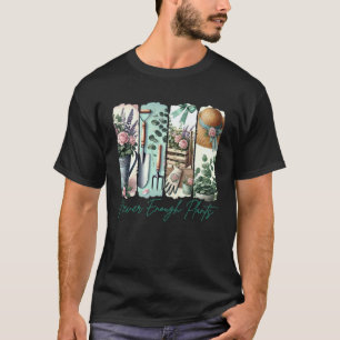 Gartenarbeit 4\Gartenliebhaber Pflanze Dame Pinsel T-Shirt
