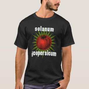 Gartenarbeit 4\Gartenspruch Tomate Solanum Lycoper T-Shirt