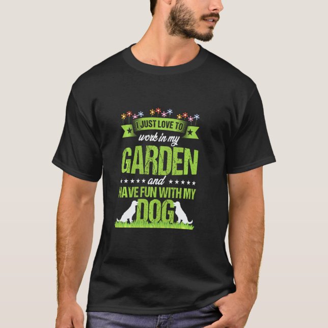 Gartenarbeit 4\Hunde-Gärtner Botaniker Garten & Sp T-Shirt (Vorderseite)