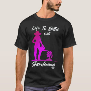 Gartenarbeit 4\Leben Mit Gartenarbeit Ironische Au T-Shirt