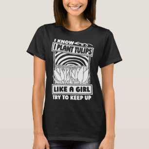 Gartenarbeit 4\Lustiger Gärtner Garten Tulpe Garte T-Shirt