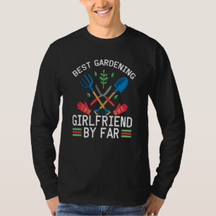 Gartenarbeit für Gärtner Freundin Landschaftsbau G T-Shirt