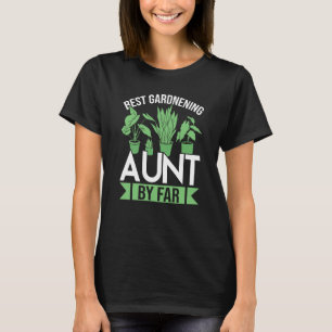 Gartenarbeit für Tante Gärtnerin Landschaftsbau Ga T-Shirt
