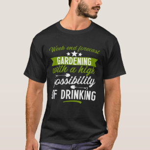 Gartenarbeit Gärtner Outfit trinkende Männer 1 T-Shirt