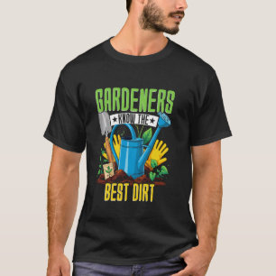 Gartenarbeit Gärtner wissen am besten, Blume & Flo T-Shirt