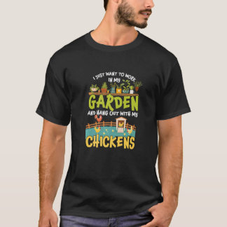 Gartenarbeit Hühner Gartengarten Pflanzen T-Shirt