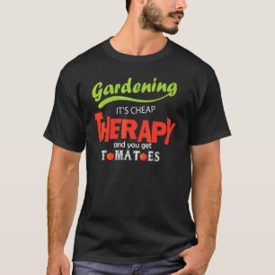 Gartenarbeit ist billige Therapie und man bekommt T-Shirt