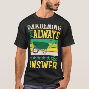 Gartenarbeit ist immer die Antwort Retro Vintagen T-Shirt