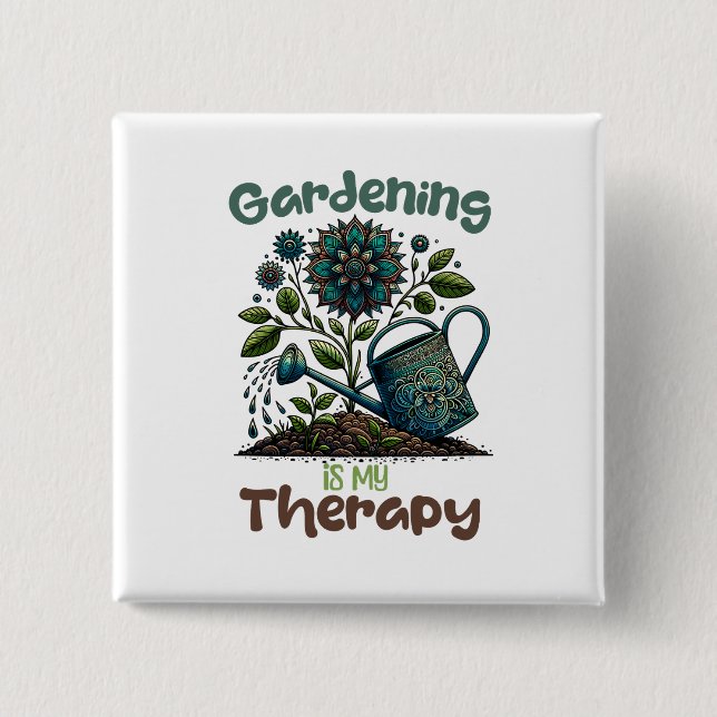 Gartenarbeit ist mein Therapiebutton Button (Vorderseite)