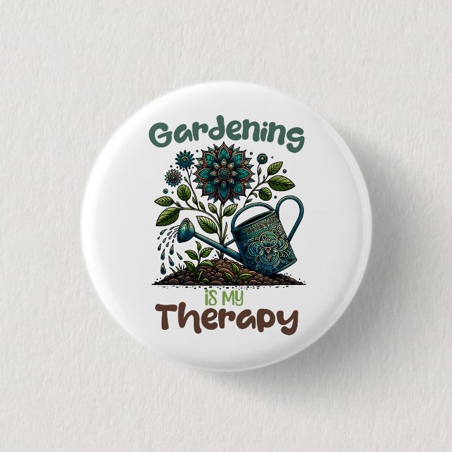 Gartenarbeit ist mein Therapiebutton Button (Vorderseite)