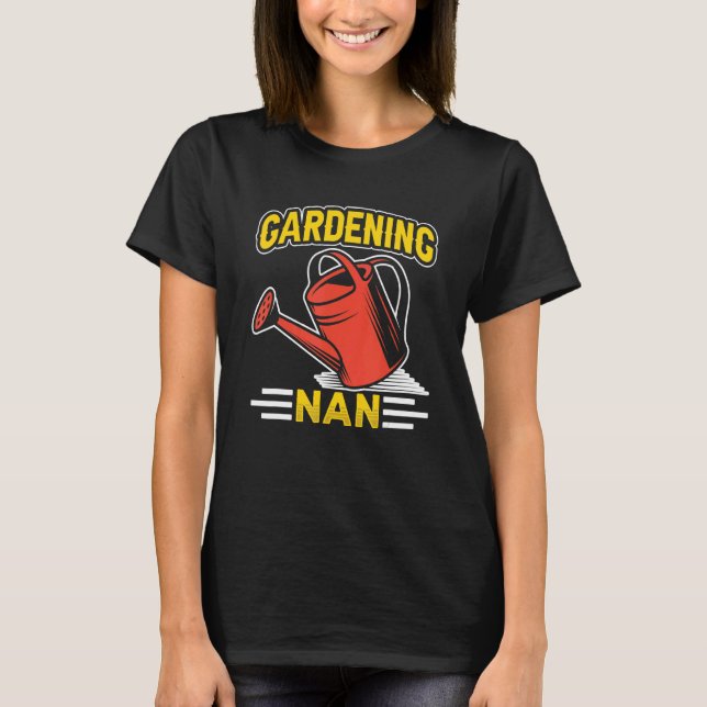 Gartenarbeit Oma Gärtnerin Großmutter Oma Garten G T-Shirt (Vorderseite)