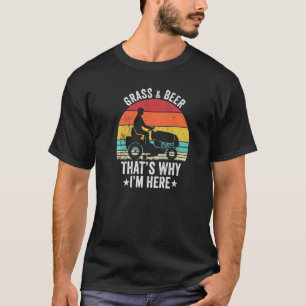 Gartenarbeit Rasen mähen und Bier T-Shirt