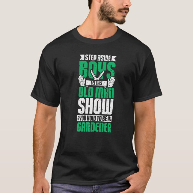 Gartenbau alter Mann T-Shirt (Vorderseite)