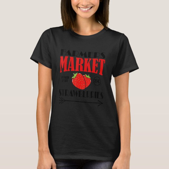 Gartenbau Erdbeeren Obst Wochenmarkt T-Shirt (Vorderseite)