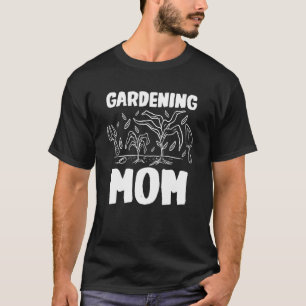 Gartenbau Mama Niedlich Hobby Gardener Outfit for T-Shirt