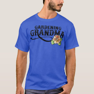 Gartenbau Oma T - Shirt