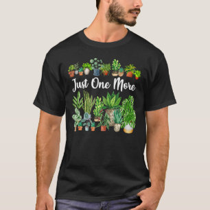 Gartenbau Pflanze Gartenarbeit nur noch eine Pflan T-Shirt