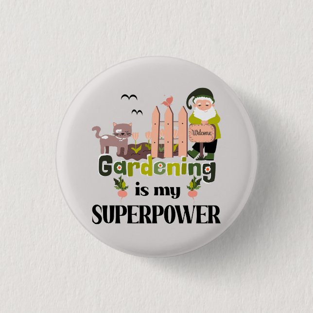 Gartenbau Supermacht, Niedlicher Gärtner Button (Vorderseite)
