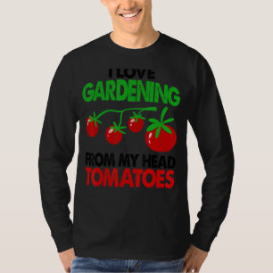 Gartengarten I Liebe Gartenarbeit von meinem Kopf  T-Shirt
