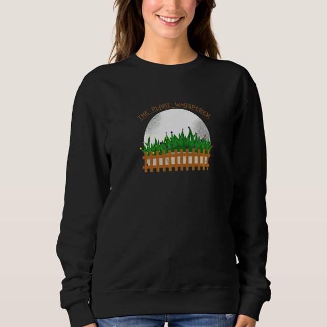 Gartengartengarten Pflanze Whispere 1 Sweatshirt (Vorderseite)