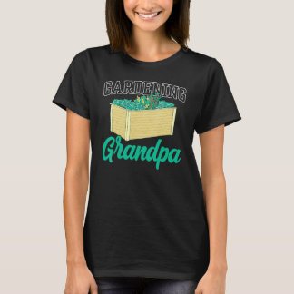 Gartengroßvater Granddad Landscaping Garten Gran T-Shirt